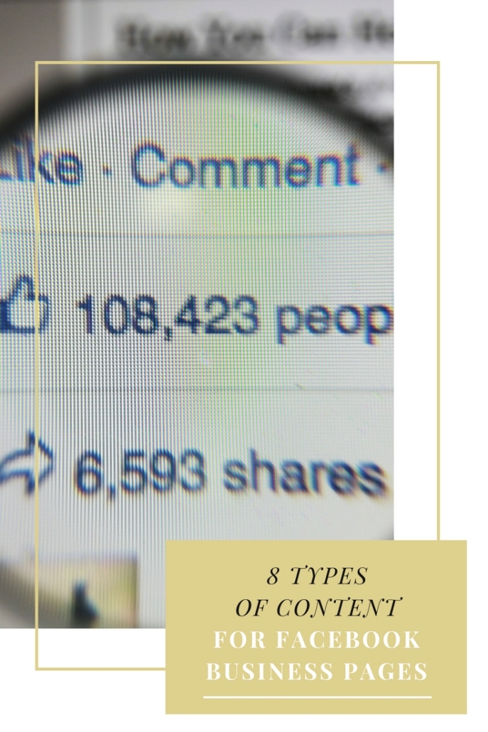 8 Types Of Content For Facebook Business Pages