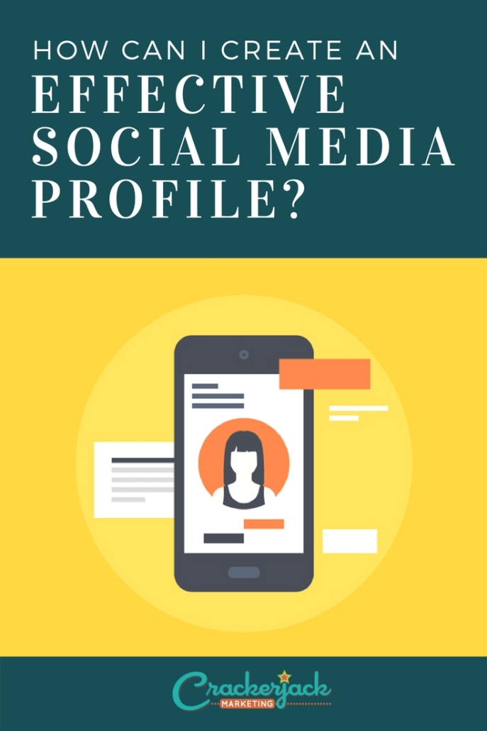 How Can I Create an Effective Social Media Profile_