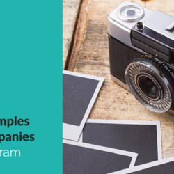3 Great Examples of B2B Companies Using Instagram