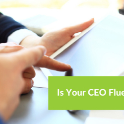 Is Your CEO Fluent in Social?