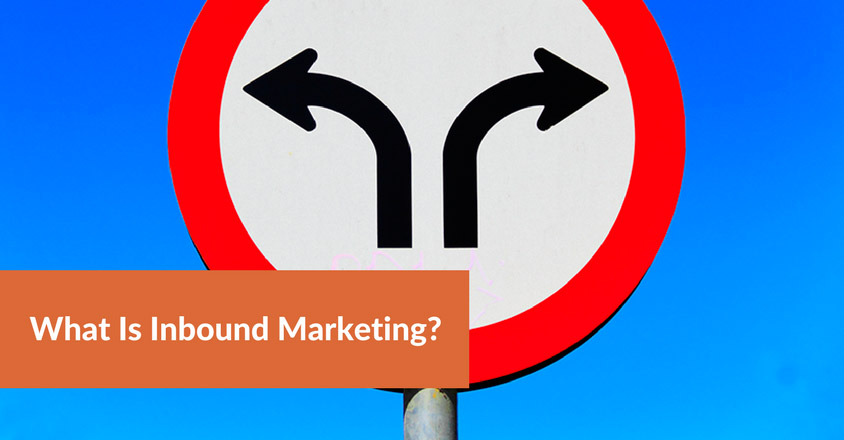 What Is Inbound Marketing?