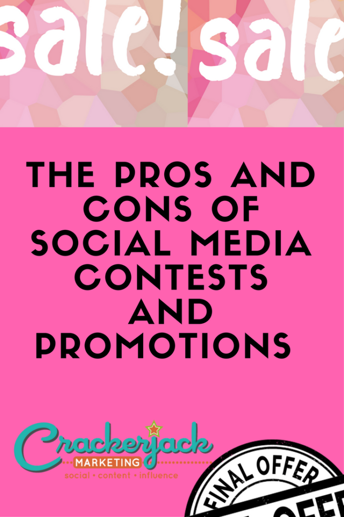 The Pros and Cons of Social Media Contests and Promotions