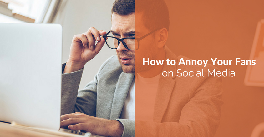 The image shows a man sitting at a desk, focused on his laptop screen with a frustrated or confused expression on his face. He is adjusting his glasses, suggesting he is trying to make sense of something on the screen. The left side of the image is neutral, while the right side has an orange overlay with white text that reads, "How to Annoy Your Fans on Social Media." The design implies that the content will cover common social media mistakes that irritate followers. The image conveys a tone of frustration and caution, hinting at behaviors to avoid in social media management.