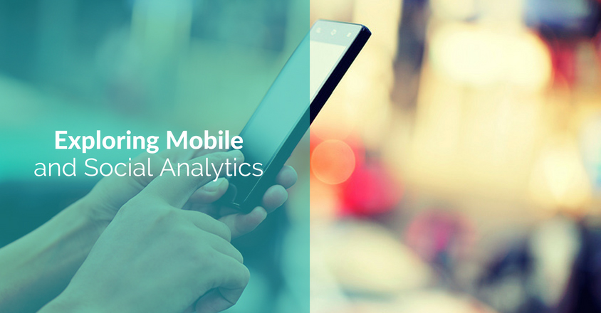 Exploring Mobile and Social Analytics