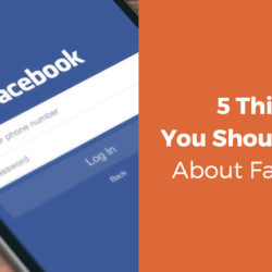 5 Things You Should Know About Facebook