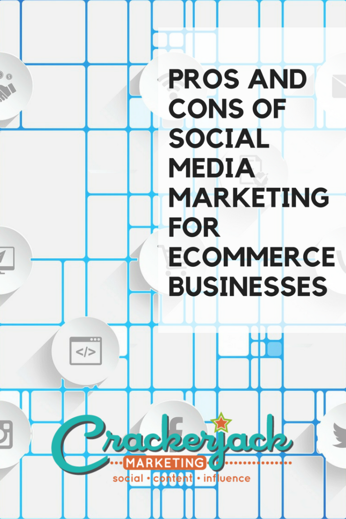 Pros and Cons of Social Media Marketing for E-Commerce Business