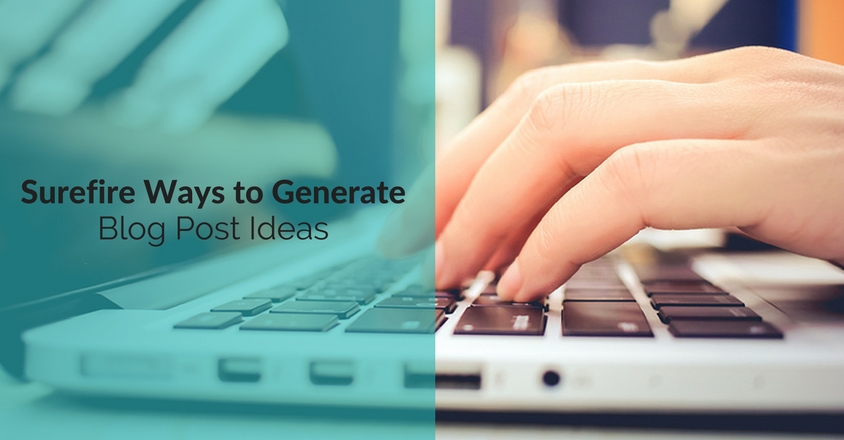 Ways to Generate Blog Post Ideas