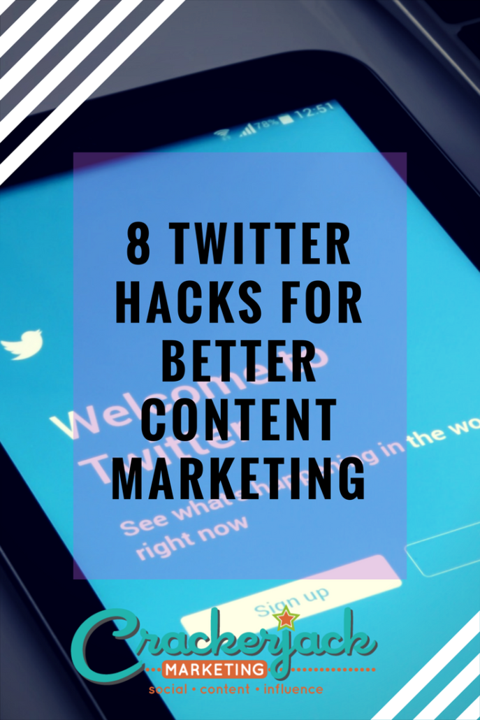 8 Twitter Hacks for better content marketing