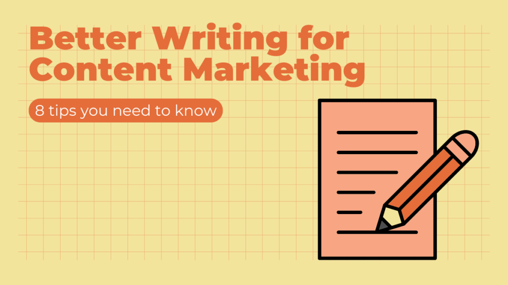 Better Writing for Content Marketing