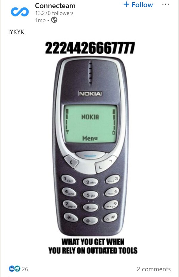 A classic Nokia phone displayed with the text "What you get when you rely on outdated tools" and a numeric code above it.